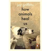 How Animals Heal Us