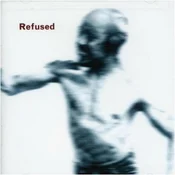 Refused - Songs To Fan The Flames Of Discontent (Limited Edition) (Reissue) (LP)