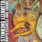 Stinking Lizaveta - Hopelessness And Shame (Red Coloured) (LP)