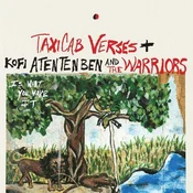 TaxiCab Verses & Kofi Atentenben And The Warriors - Is What You Make It (Coloured) (LP)