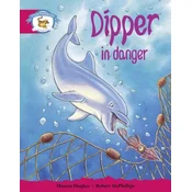 Literacy Edition Storyworlds Stage 5, Animal World, Dipper in Danger