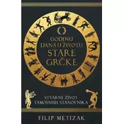 Godinu dana u životu stare grčke - Filip Metizak ( 11615 )