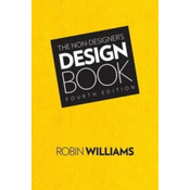 Non-Designers Design Book, The