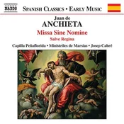 ANCHIETA:MISSA SINE NOMINE/SALVE REGINA
