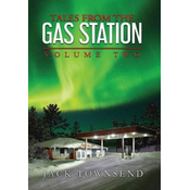 Tales from the Gas Station