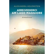 Arrivederci am Lago Maggiore