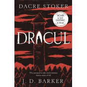 Dacre Stoker,J. D. Barker - Dracul
