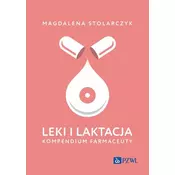 Leki i laktacja. Kompendium farmaceuty