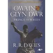 Owain Glyn Dwr - Prince of Wales