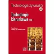 Technol. zywnosci cz.2 - Technologie kierunkowe T1