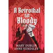 A Betrothal So Bloody