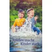 Spielen macht Kinder stark