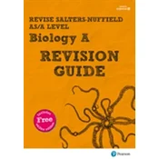 Revise Salters Nuffield AS/A Level Biology Revision Guide