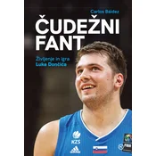 Čudežni fant: Življenje in igra Luke Dončića - Carlos Báidez