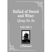 Ballad of Sword and Wine: Qiang Jin Jiu (Novel) Vol. 2