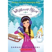 Cold As Ice (Whatever After #6)