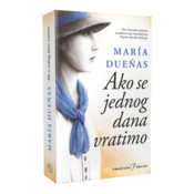 AKO SE JEDNOG DANA VRATIMO