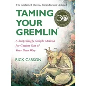 Taming Your Gremlin