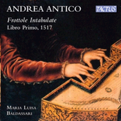 ANDREA ANTICO:FROTTOLE INTABULATE LIBRO PRIMO 1517