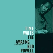 Bud Powell - Time Waits (The Amazing Bud Powell)