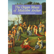 THE ORGAN MUSIC OF MALCOM ARCHER