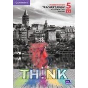 Think. Second Edition Level 5. Teachers Book with Digital Pack
