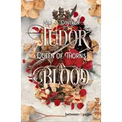Tudor Blood - Queen of Thorns