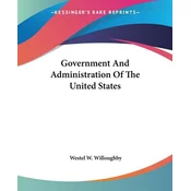 Government And Administration Of The United States