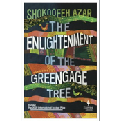 Enlightenment of the Greengage Tree: SHORTLISTED FOR THE INTERNATIONAL BOOKER PRIZE 2020