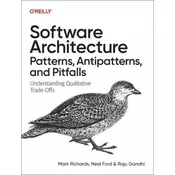 Software Architecture Patterns, Antipatterns, and Pitfalls