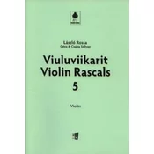 SZILVAY/ROSSA:VIOLIN RASCALS 5