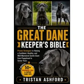THE GREAT DANE KEEPERS BIBLE