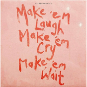 Stereophonics - Make Em Laugh Make Em Cry Make Em Wait