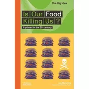 Is Our Food Killing Us? A Primer for the 21st Century