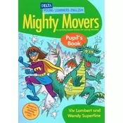 Delta Young Learners English Mighty Movers Pupils Book