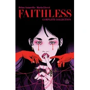 Faithless Complete Collection