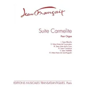 FRANCAIX:SUITE CARMELITE (6 PIECES) ORGAN