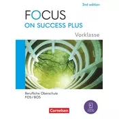 Focus on Success PLUS 10. Jahrgangsstufe/Vorklasse. FOS/BOS - Starter - A2-B1: Schulbuch mit Audios und Videos