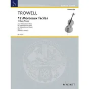 TROWELL:12 MORCEAUX FACILES OP.4 VOL.2 CELLO AND PIANO