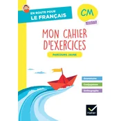 En route pour le Français - CM - Cahier de grammaire-orthographe - Parcours jaune - Ed. 2026