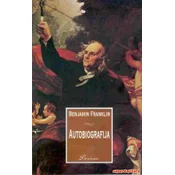 BENJAMIN FRANKLIN - Autobiografija