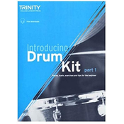 INTRODUCING DRUM KIT PART 1 +AUDIO ACCESS TRINITY COLLEGE