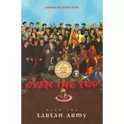 Over the Top with the Tartan Army