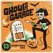 Various Artists - Ghouls in the Garage (LP)