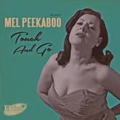 Mel Peekaboo - Touch And Go (7)