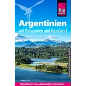 Reise Know-How Reiseführer Argentinien mit Patagonien und Feuerland