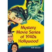 Mystery Movie Series of 1940s Hollywood