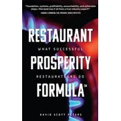Restaurant Prosperity Formula(tm): What Successful Restaurateurs Do