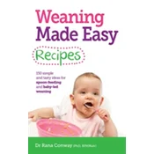 Weaning Made Easy Recipes