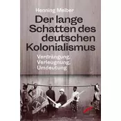 Der lange Schatten des deutschen Kolonialismus